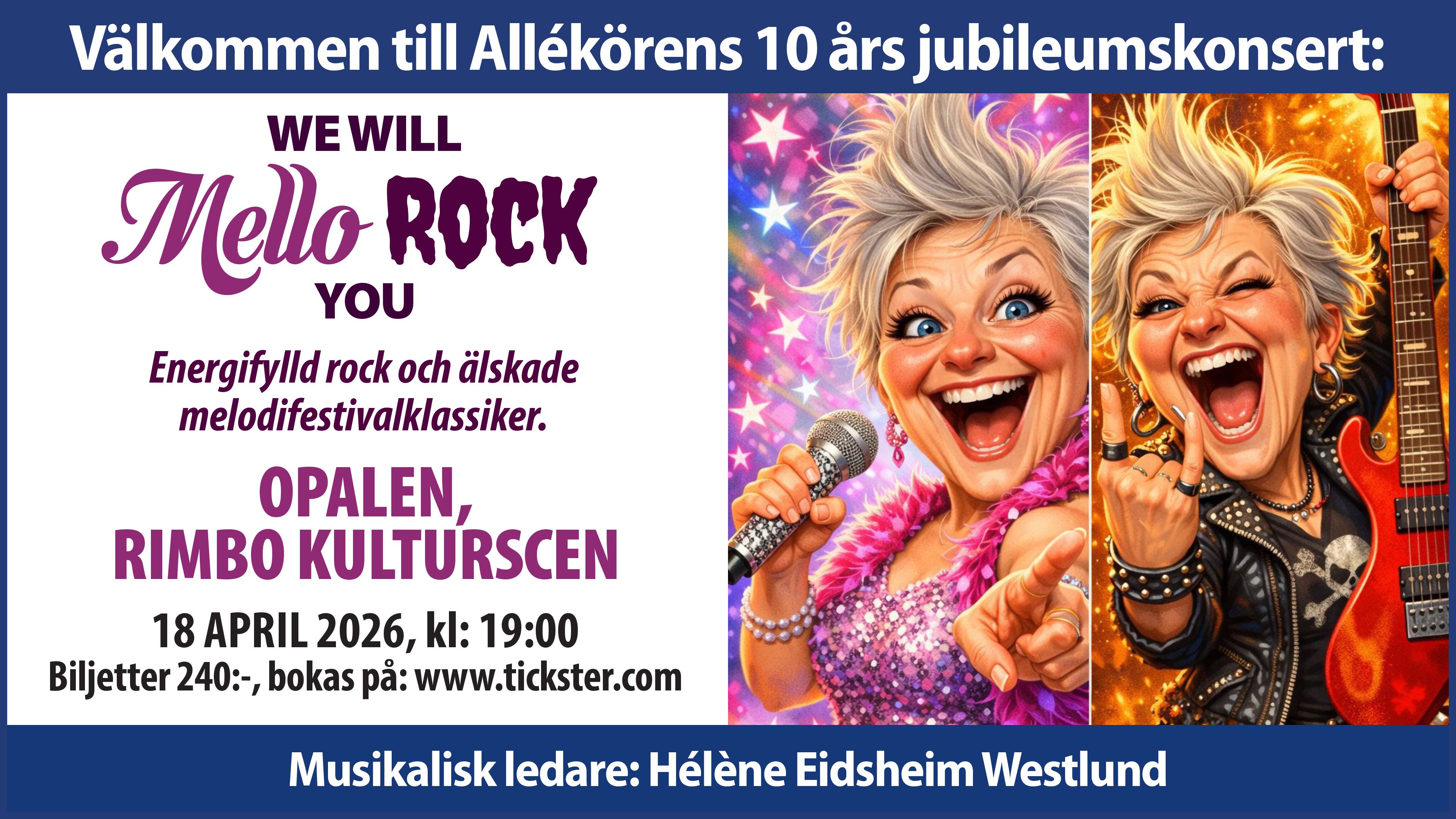 Välkommen till Allékörens 10 års jubileumskonsert: We will Mello-Rock you!