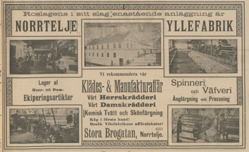 Annons om Norrtelje Yllefabrik fr&aring;n 1904. Annonsen g&ouml;r reklam f&ouml;r bland annat skr&auml;dderi, spinneri, v&auml;veri och tv&auml;tt.