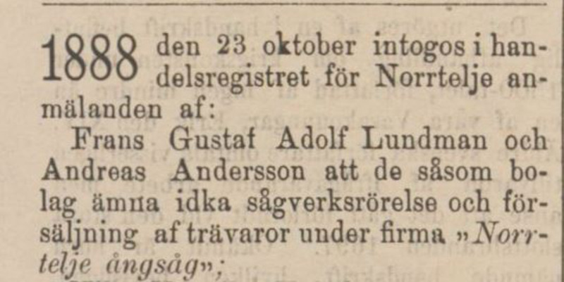 Notis fr&aring;n Norrtelje tidning 1888-10-24. Notisen handlar om att den 23 oktober intogs Frans Gustaf Adolf Lundman och Andreas Andersson i handelsregistret.