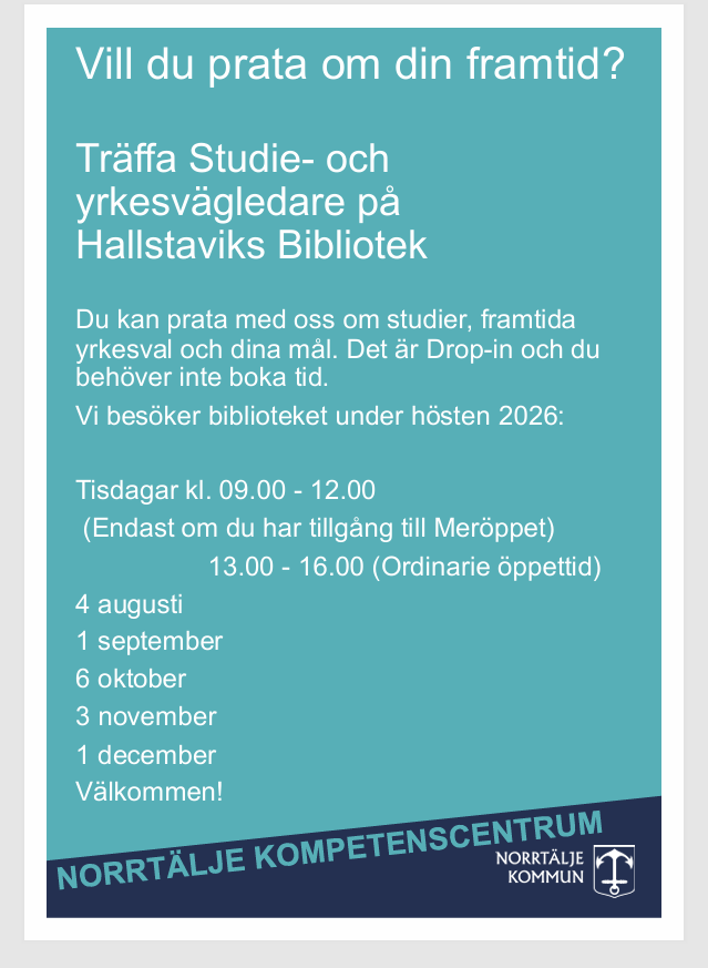 Affisch för Drop-in Kompetenscentrums Studie- och yrkesvägledare besöker Hallstaviks bibliotek